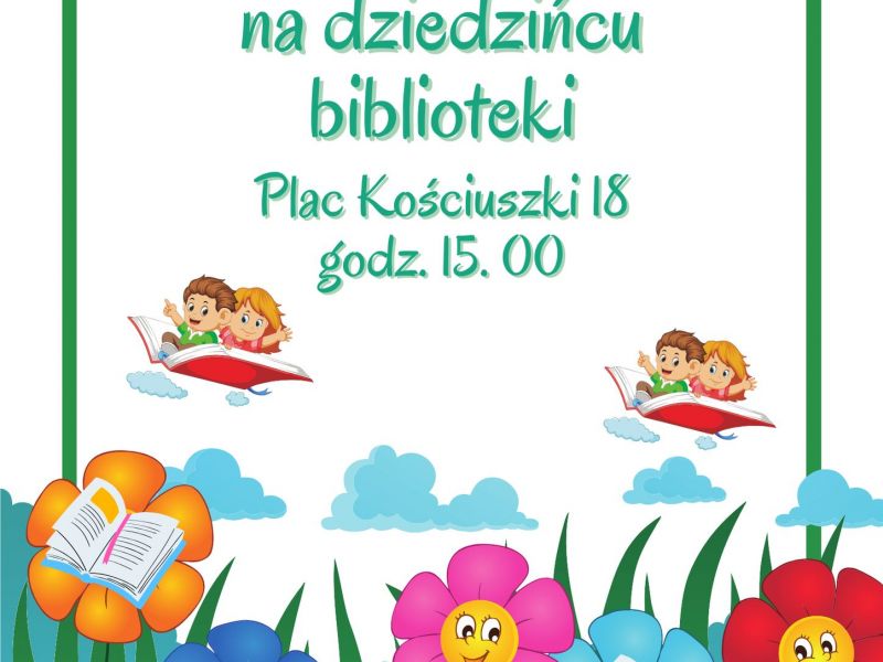 Na zdjęciu plakat czytania pod chmurką w oddziale dziecięcym biblioteki. Na plakacie kwiaty i dzieci latające na książkach